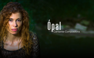 Ópal / Cantante-Compositora